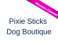 Pixie Sticks Dog Boutique PET SERVICES WOMEN OWNED Gilbert